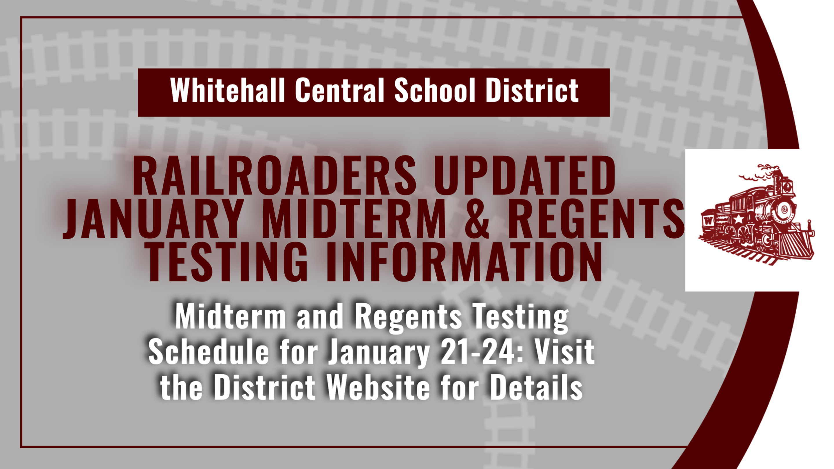 Railroaders Updated January Midterm & Regents Testing Information 